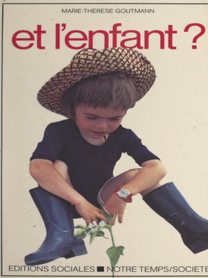 cover image of Et l'enfant ?